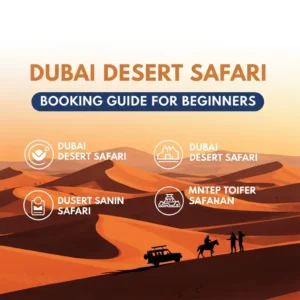 Read more about the article Why Your Dubai Desert Safari Booking Matters for Your First Trip